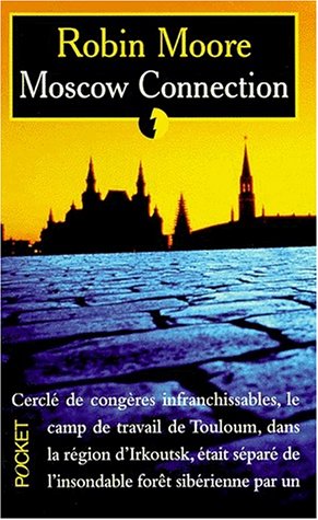 Moscow Connection - Robin Moore