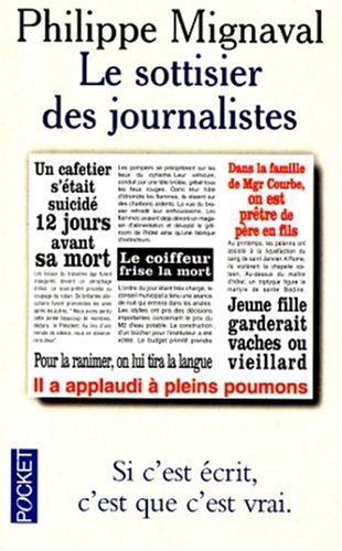 Le sottisier des journalistes - Philippe Mognaval