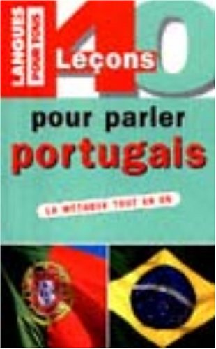 Livre ISBN 2266082345 Langues pour tous : 40 leçons pour parler portugais : la méthode tout en un