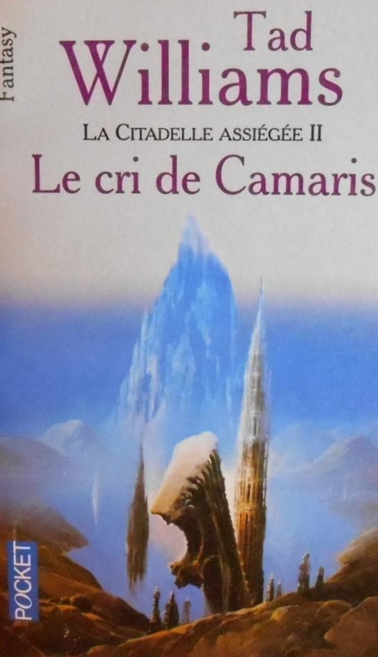 Livre ISBN 2266098292 La citadelle assiégée # 2 : Le cri de Camaris (Tad Williams)