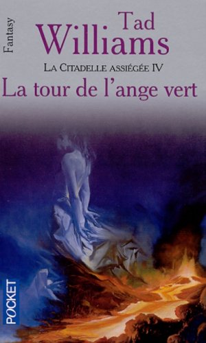 Livre ISBN 2266107763 La citadelle assiégée # 4 : La tour de l'ange vert (Tad Williams)