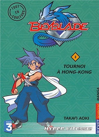 Livre ISBN 2266138510 Beyblade # 3 : Tournoi à Hong-Kong (Takao Aoki)