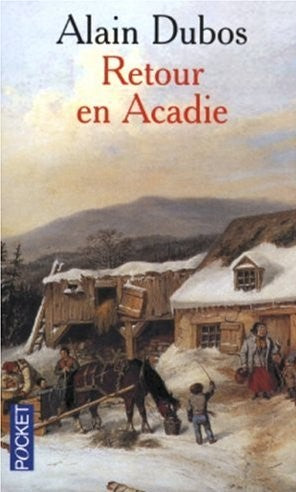 Livre ISBN 2266142771 Retour en acadie (Alain Dubos)
