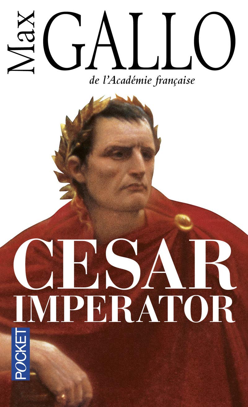 Livre ISBN 226614765X Cesar imperator (Max Gallo)