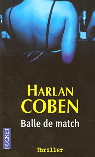 Balle de match - Harlan Coben