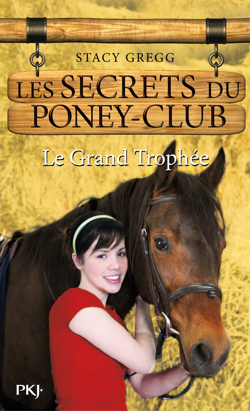 Livre ISBN 2266207873 Les secrets du Poney-Club # 8 : Le grand trophée (Stacy Gregg)