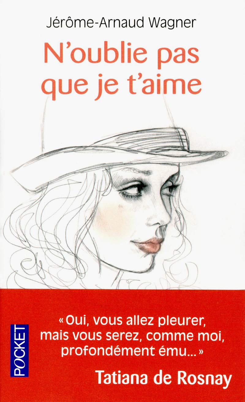 Livre ISBN 226621912X N'oublie pas que je t'aime (Jérôme-Arnaud Wagner)