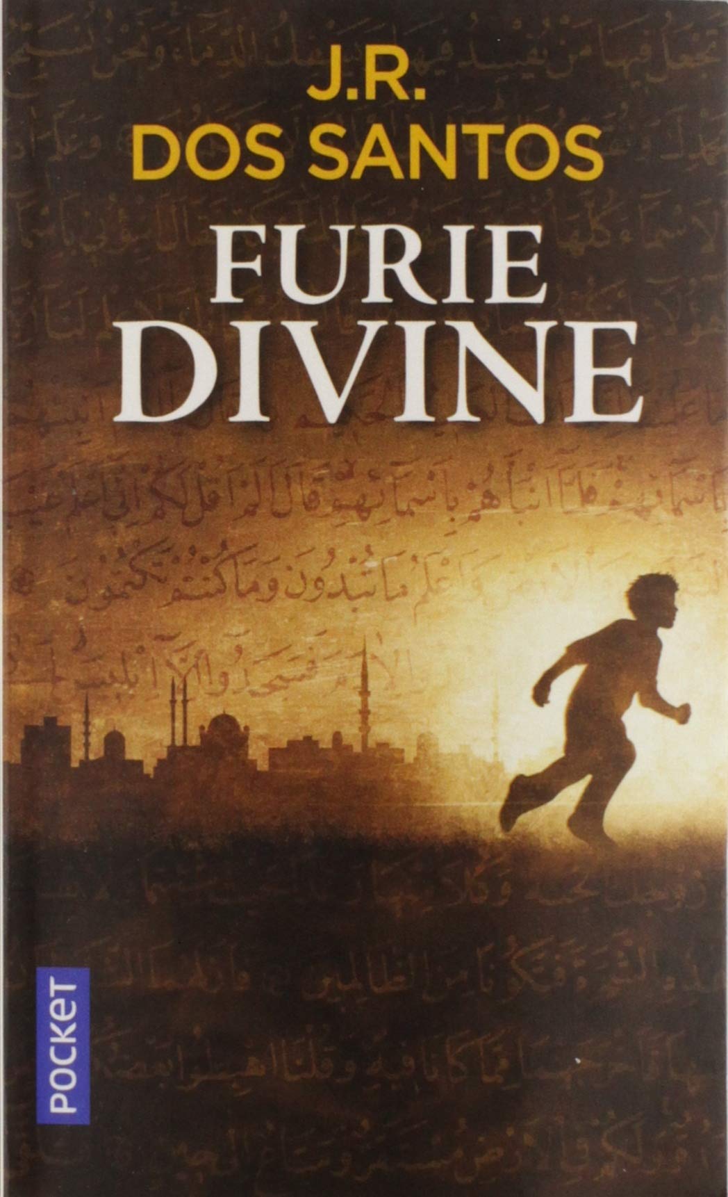 Livre ISBN 2266272926 Furie divine (J.R. Dos Santos)