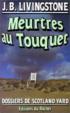 Livre ISBN 2268007944 Meurtres au Touquet (J.B. Livingstone)