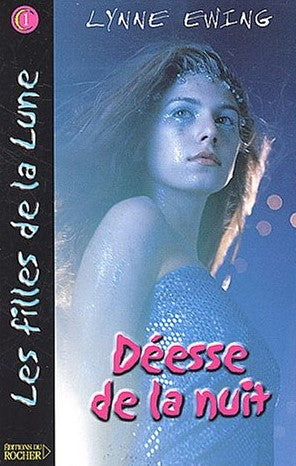 Livre ISBN 2268049337 Les filles de la lune # 1 : Déesse de la nuit (Lynne ewing)