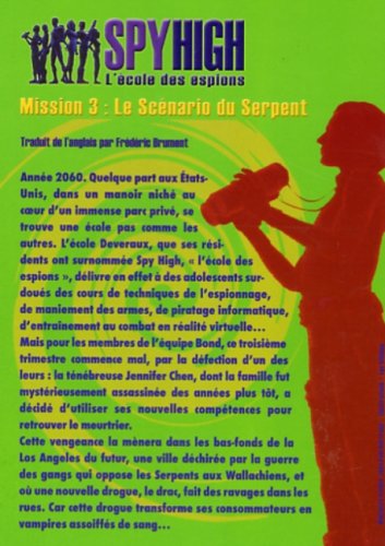 Spy High : L'école des espions # 3 : Le scénario du serpent (A.J. Butcher)