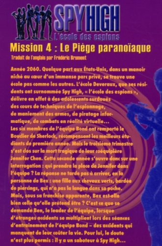 Spy High : L'école des espions # 4 : Le piège paranoïaque (A.J. Butcher)