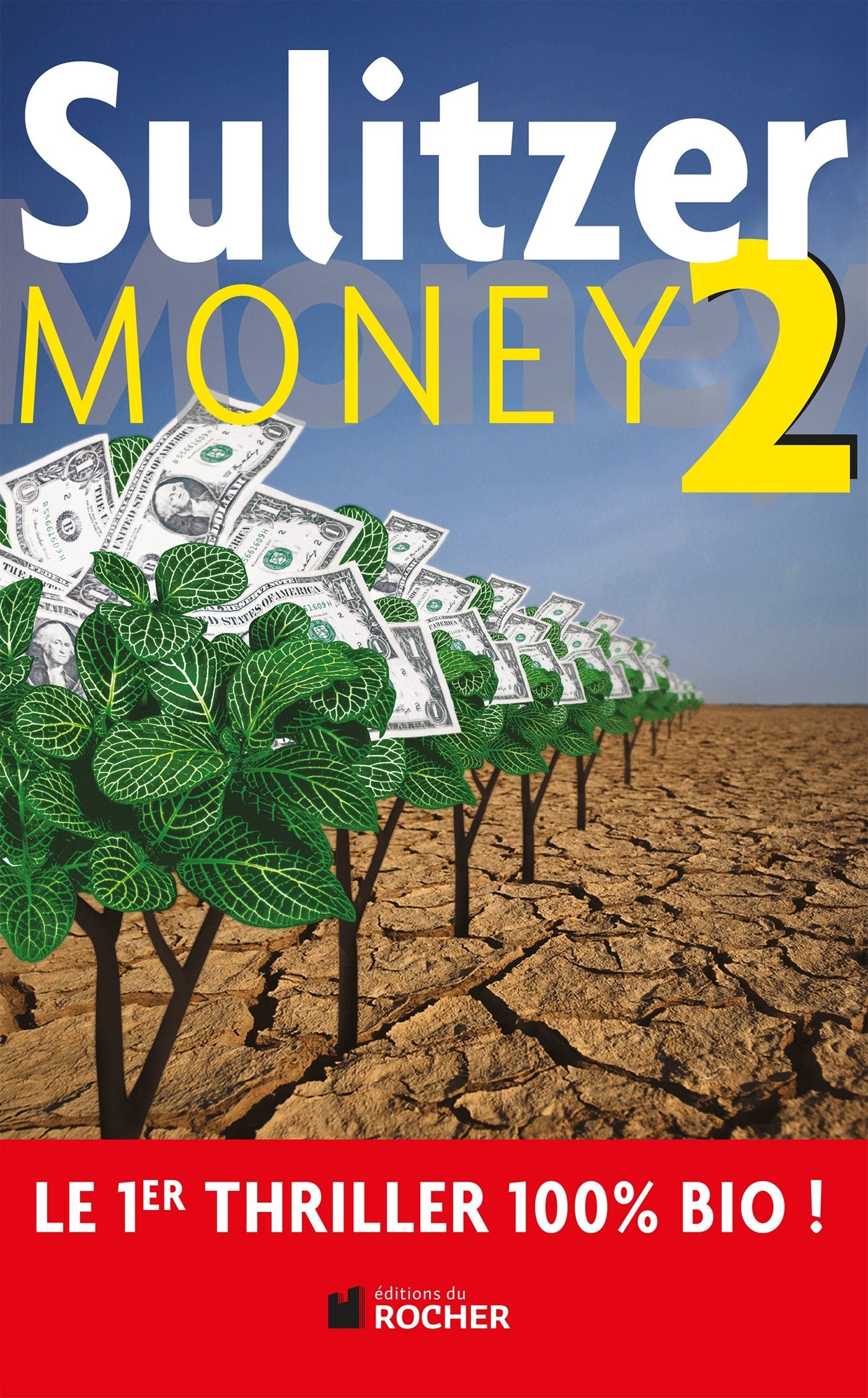 Livre ISBN 226806929X Money 2 (Paul-Loup Sulitzer)