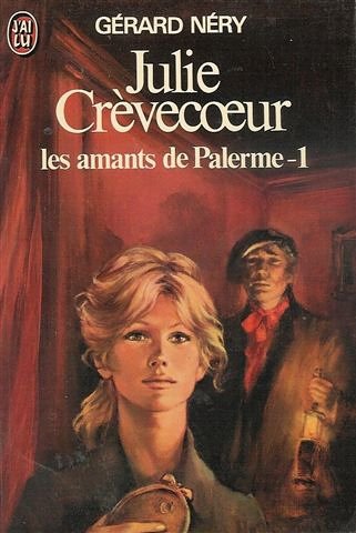 Livre ISBN 2277117455 Julie Crèvecoeur # 3 : Les amants de Palerme 1 (Gérard Néry)