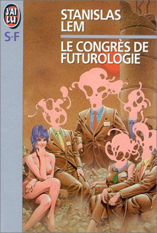 Livre ISBN 2277217395 Le congrès de futurologie (Stanislas Lem)