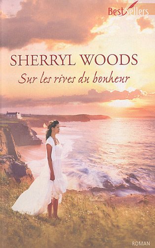 Livre ISBN 2280216949 Sur les rives du bonheur (Sherryl Woods)