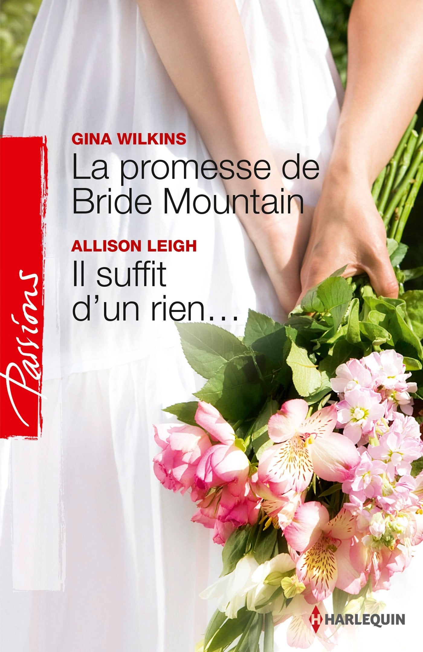 Livre ISBN 2280329263 Passions (Harlequin) : La promesse de Bride Mountain - Il suffit d'un lien (Gina Wilkins)