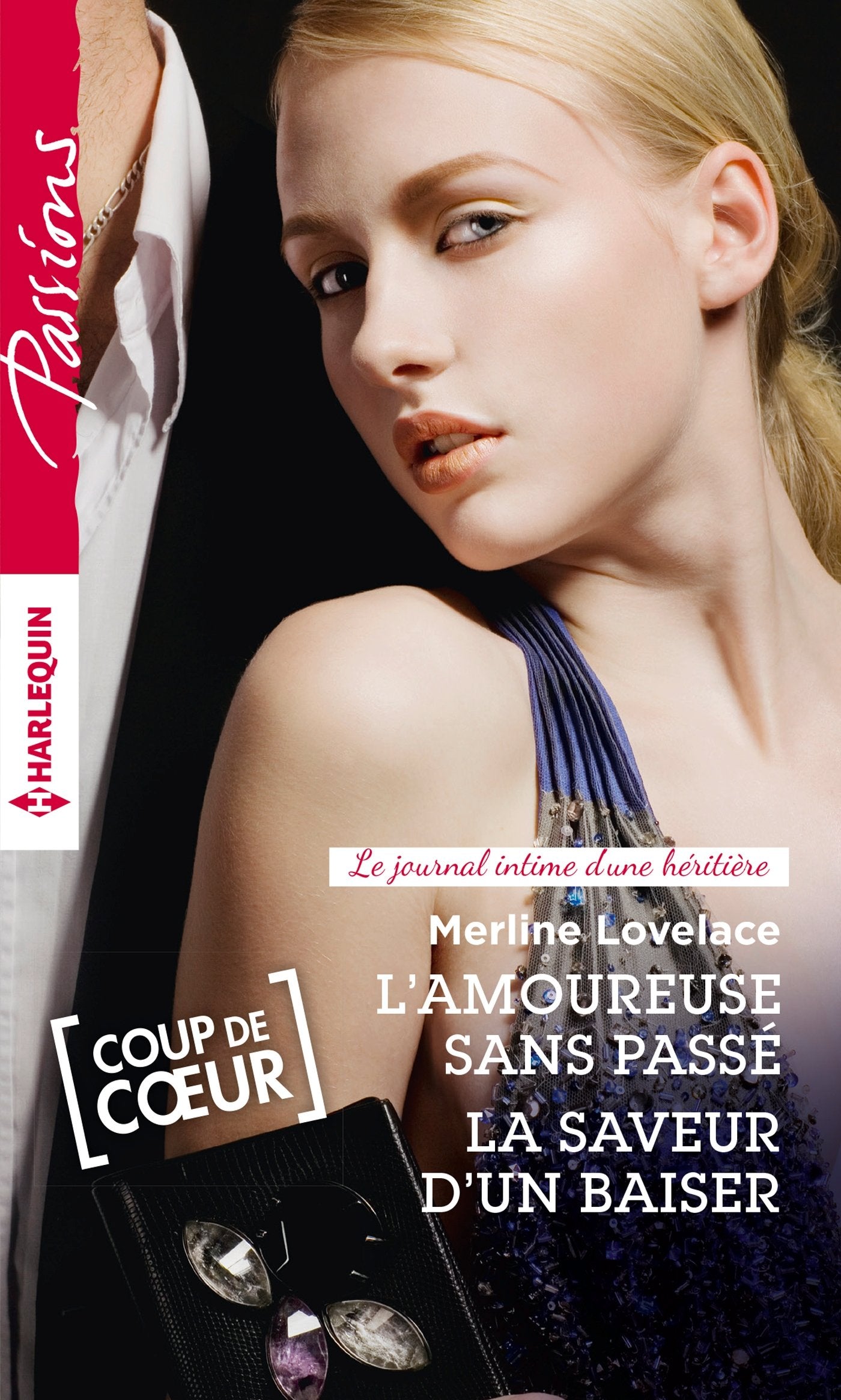 Livre ISBN 2280330032 Passions (Harlequin) # 571 : L'amoureuse sans passé – La saveur d'un baiser (Merline Lovelace)