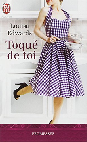 Livre ISBN 2290056154 Au plaisir des sens # 1 : Toqué de toi (Louisa Edwards)