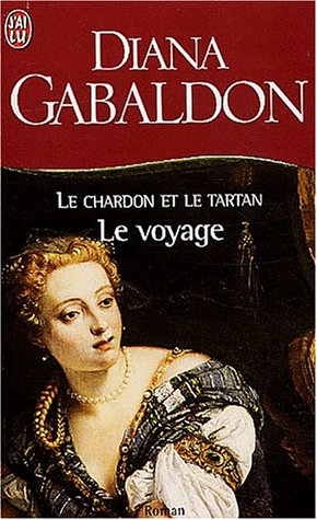 Le chardon et le tartan # 5 : Le voyage - Diana Gabaldon