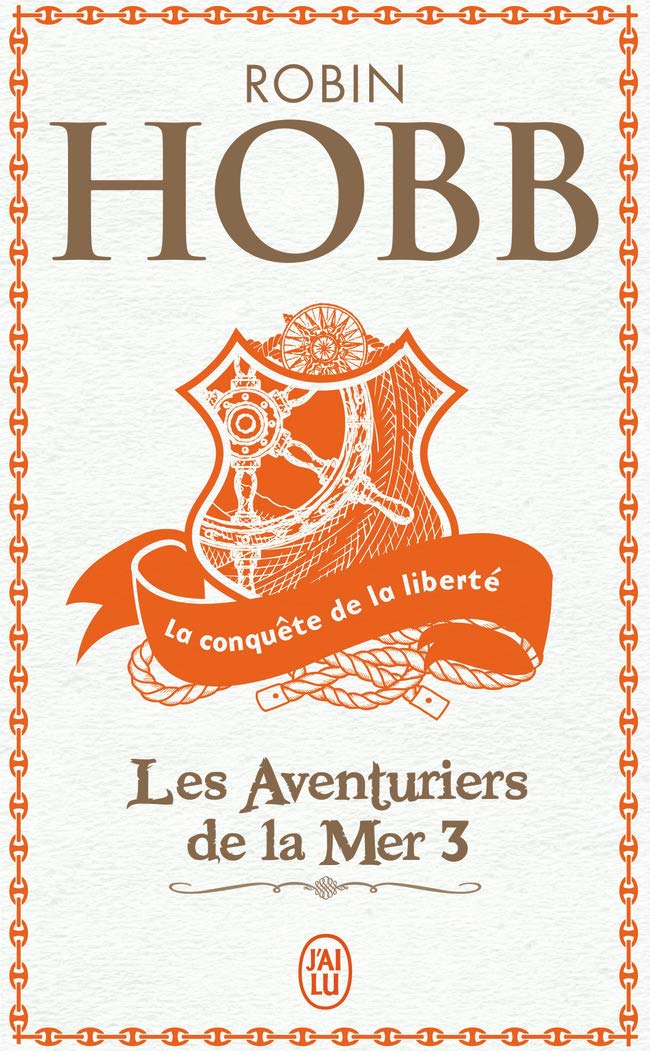 Livre ISBN 2290337064 Les aventuriers de la mer # 3 : La conquête de la liberté (Robin Hobb)