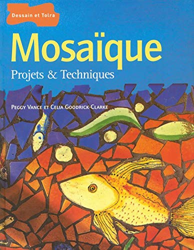 Livre ISBN 2295000238 Mosaïque : projets & techniques (Peggy Vance)