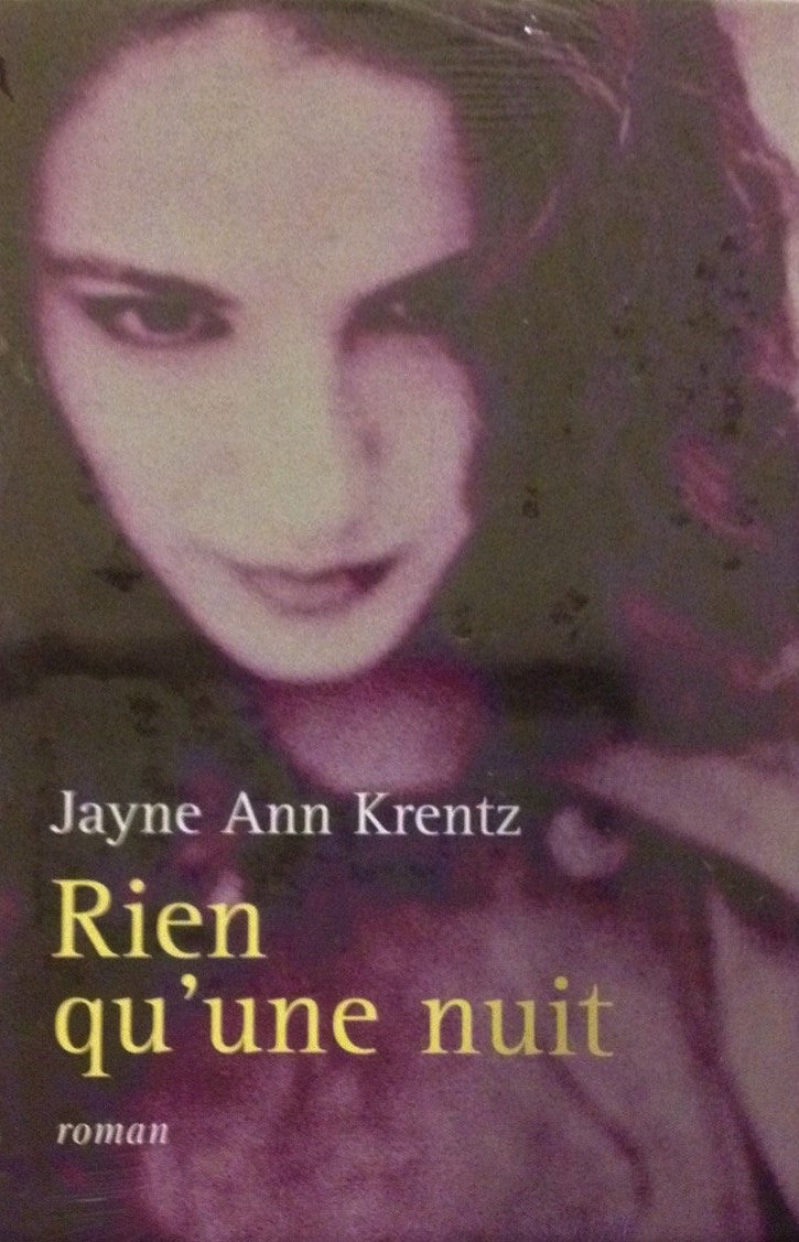 Rien qu'une nuit - Jayne Ann Krentz