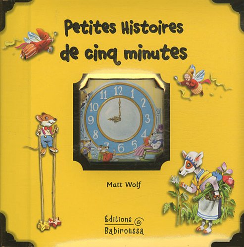 Livre ISBN 235919013X Petite histoires de cinq minutes (Matt Wolf)