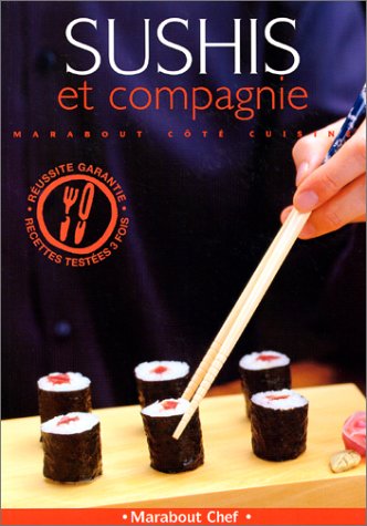 Marabout chef : Sushis et compagnie