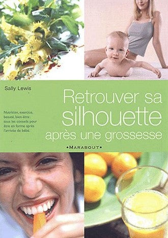 Livre ISBN 2501038673 Retrouver sa silhouette après une grossesse (Sally Lewis)