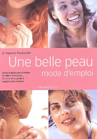 Livre ISBN 2501039068 Une belle peau mode d'emploi (Nadine Pomarede)