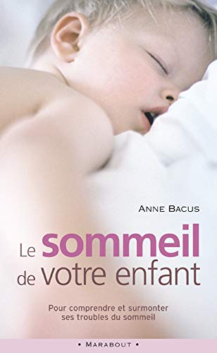Livre ISBN 2501041437 Le sommeil de votre enfant (Anne Bacus)