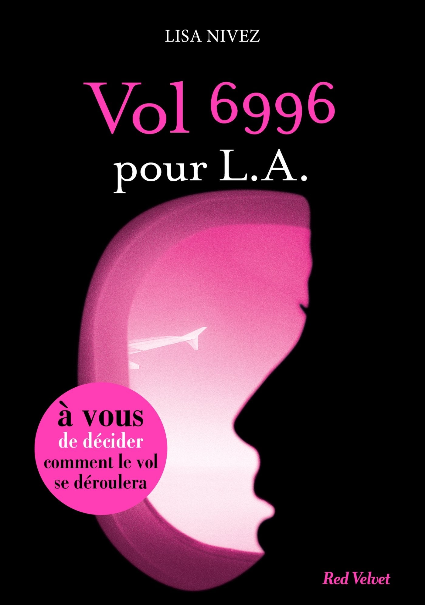 Red Velvet : Vol 6996 pour L.A. - Lisa Nivez