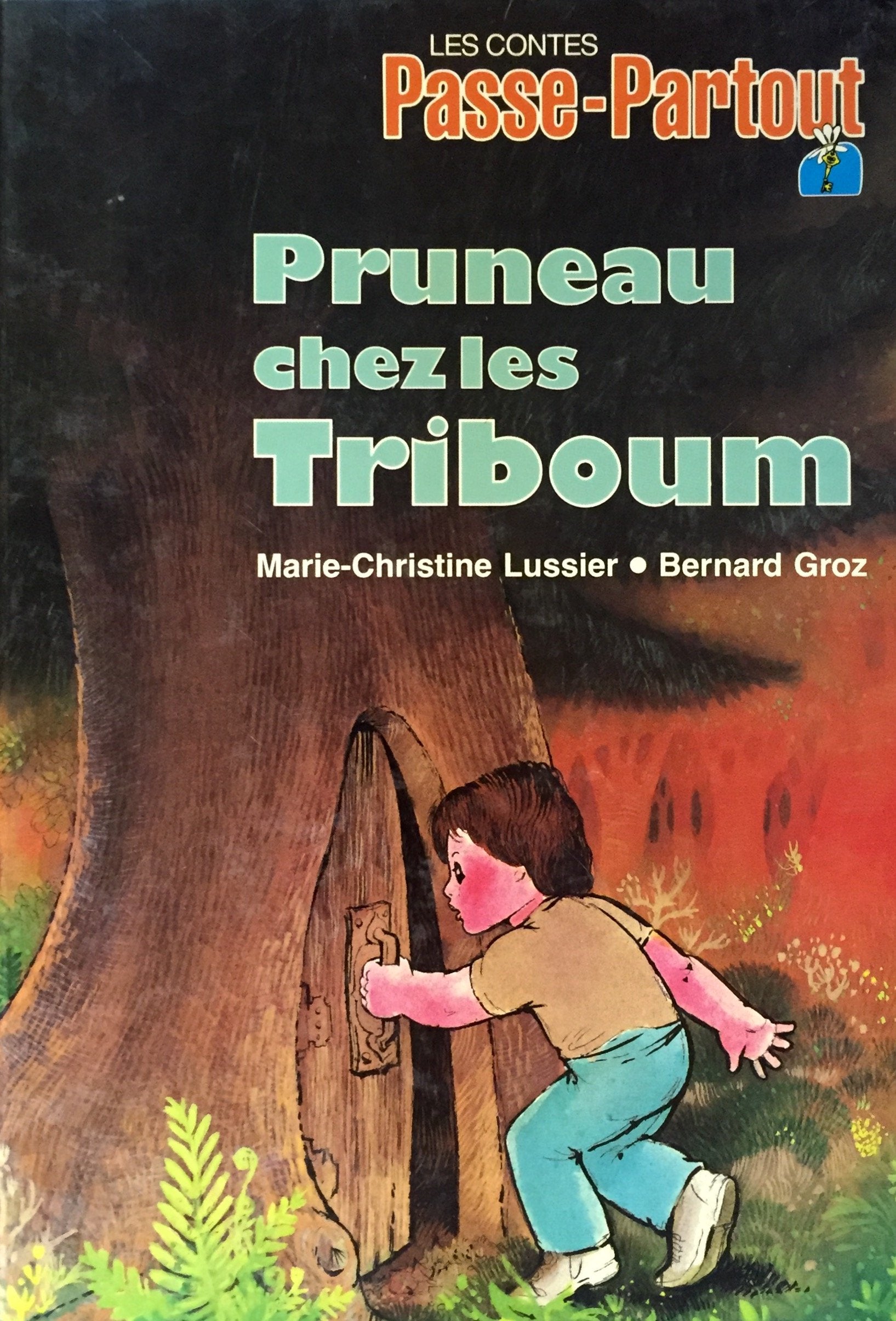 Les contes Passe-Partout : Pruneau chez les Triboum - Marie-Christine Lussier