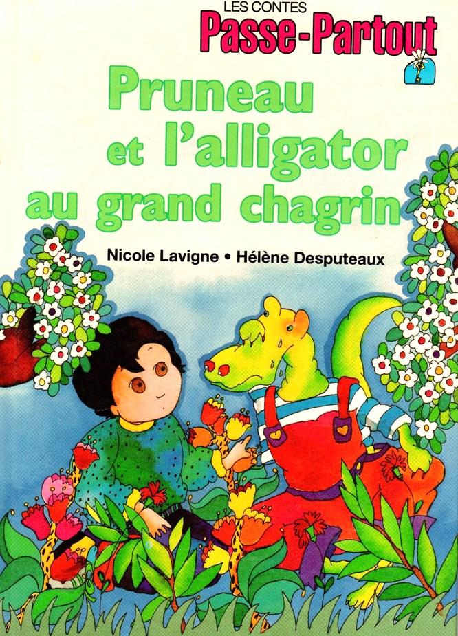 Livre ISBN 2551126975 Les contes Passe-Partout : Pruneau et l'alligator au grand chagrin (Nicole Lavigne)