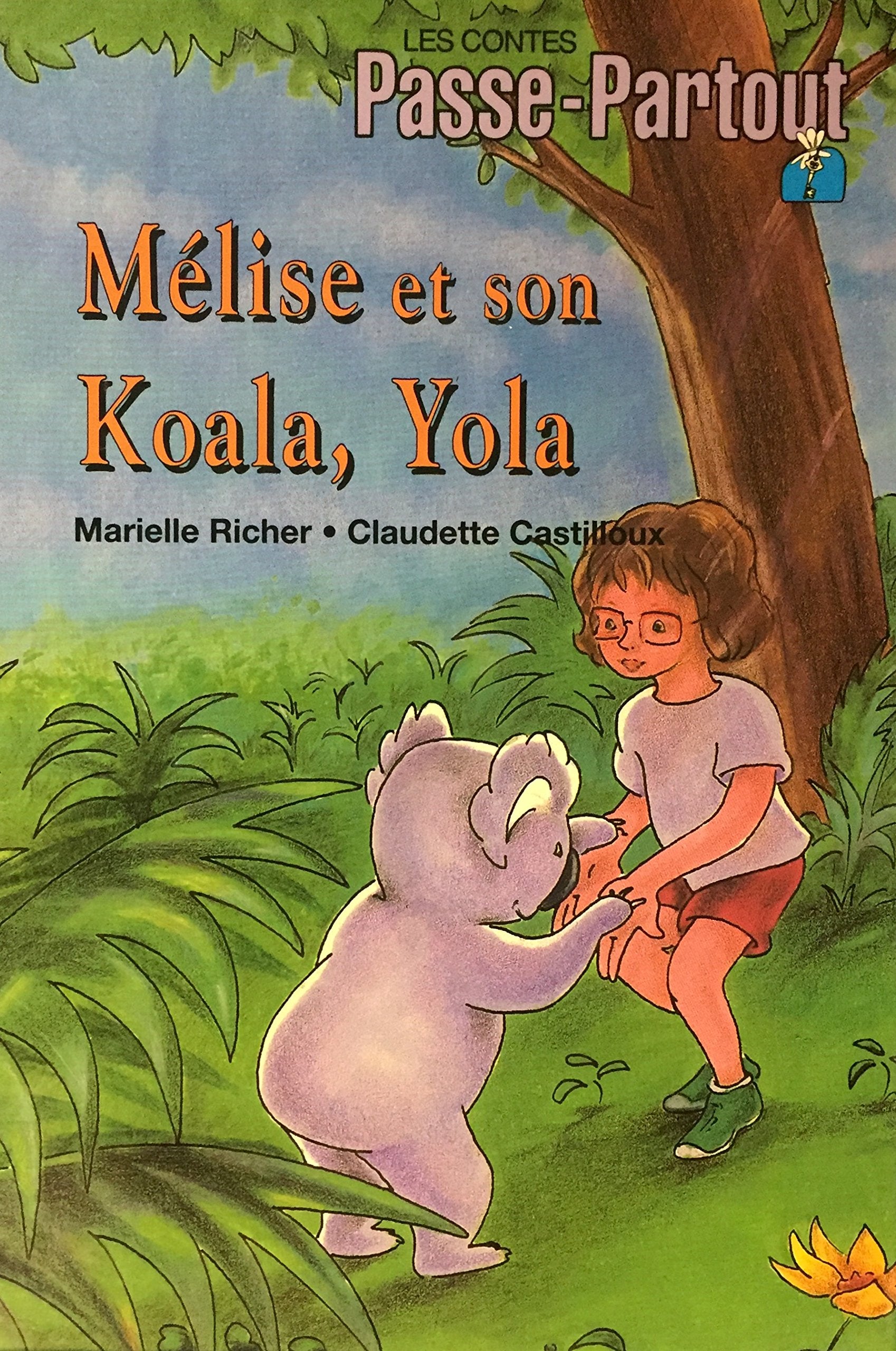 Livre ISBN 2551129877 Les contes Passe-Partout : Mélise et son Koala, Yola (Marielle Richer)