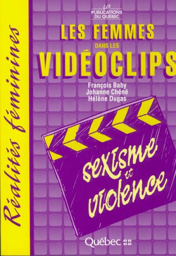 Livre ISBN 2551150787 Les femmes dans les vidéoclips : Sexisme et violence
