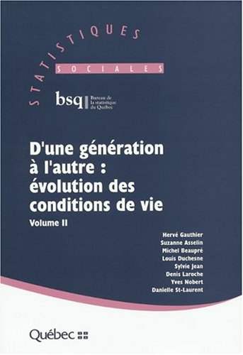 Livre ISBN 2551190053 D'une génération à l'autre : Évolution des conditions de vie (Vol.2) (Hervé Gauthier)