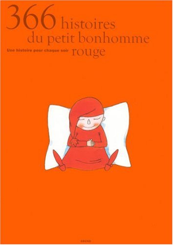 Livre ISBN 2700016823 366 histoires du petit bonhomme rouge (Jana Pohankova)