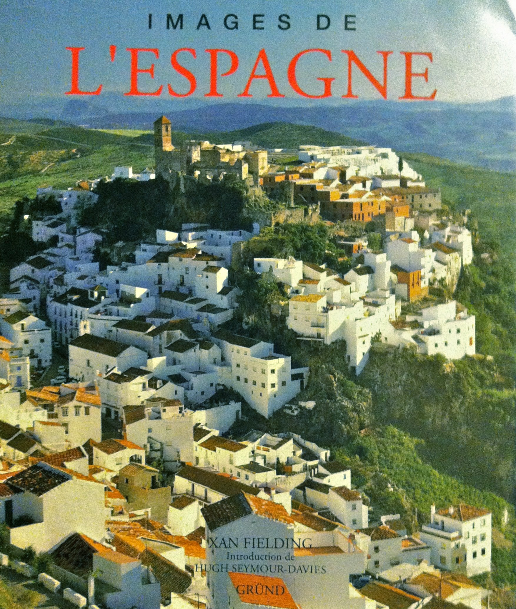Livre ISBN 2700052129 Images de l'Espagne (Xan Fielding)