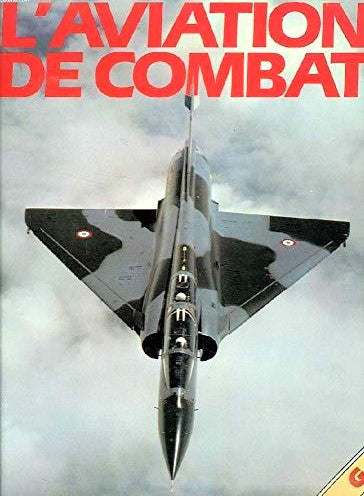 Livre ISBN 2700064097 L'aviation de combat