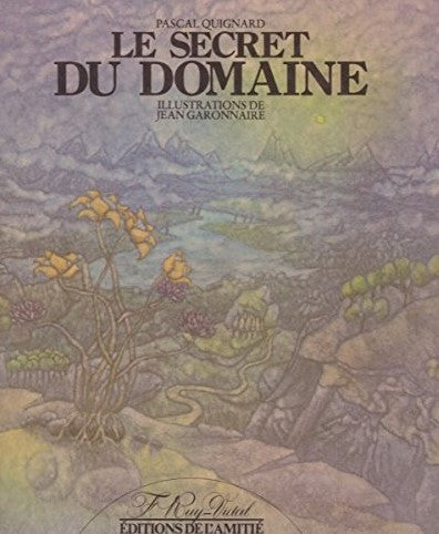 Livre ISBN 2700201655 Le secret du domaine (Pascal Quignard)