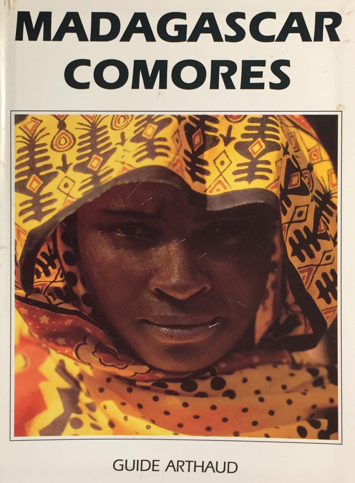 Livre ISBN 2700307828 Guide Arthaud : Madagascar Comores (Wolgang Darr)