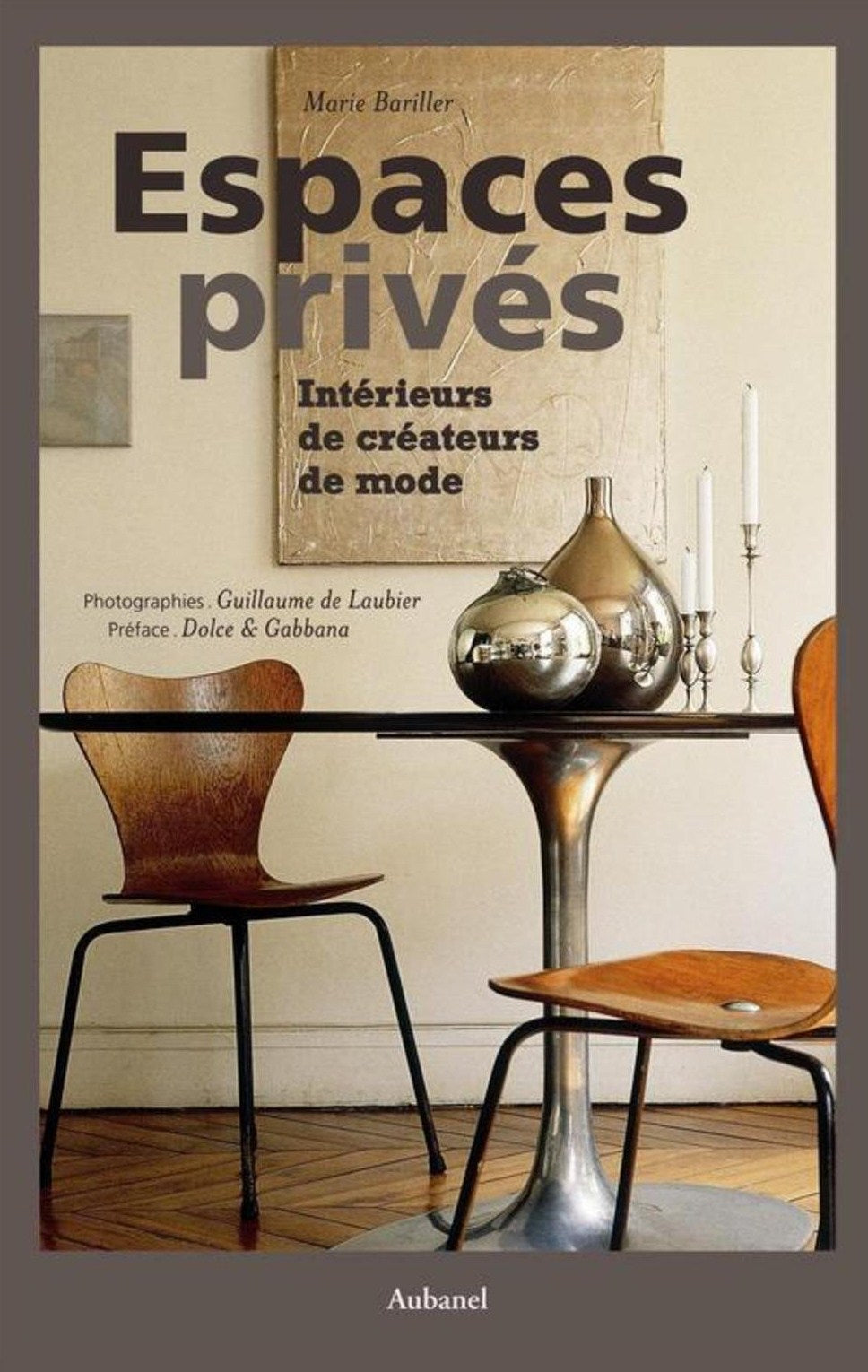 Livre ISBN 2700605098 Espaces privés: Intérieurs de créateurs de mode