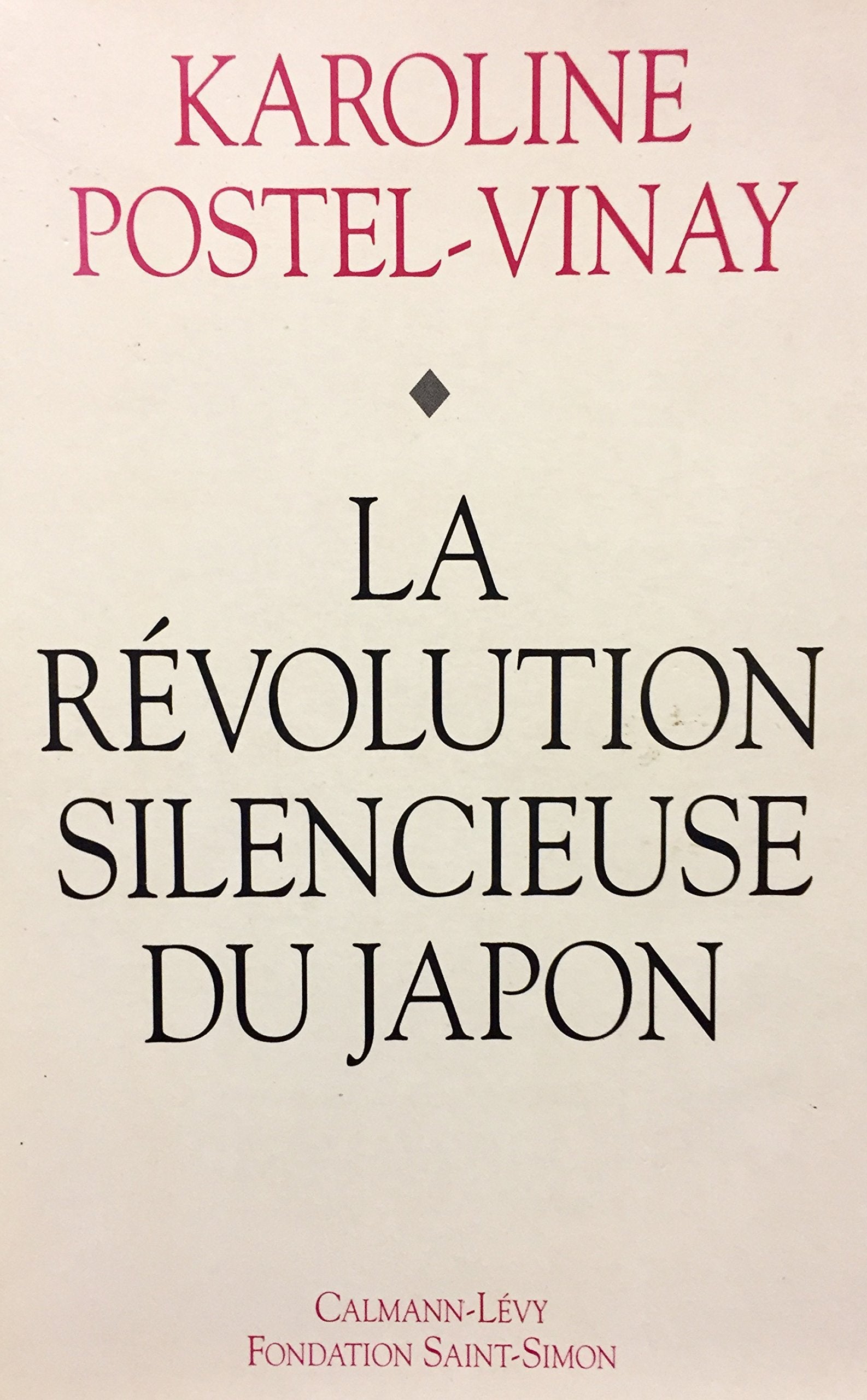 Livre ISBN 2702122949 La révolution silencieuse du Japon (Vinay Postel)