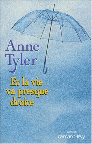 Livre ISBN 2702129439 Et la vie presque droite (Anne Tyler)