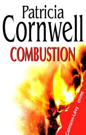 Combustion - Patricia Cornwell