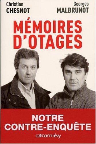 Livre ISBN 2702135978 Mémoires d'otages : notre enquête (Christian Chesnot)