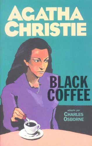 Black coffee - Agatha Christie