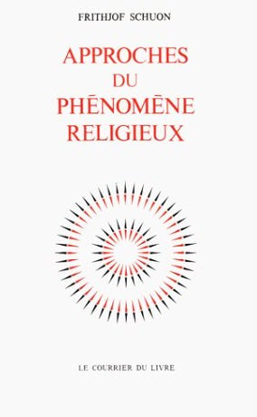 Livre ISBN 2702901433 Approches du phénomène religieux (Frithjof Schuon)